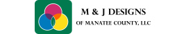 M & J Designs of Manatee County, LLC